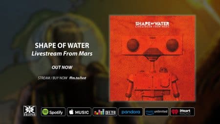 Out Now: Livestream from Mars by Shape Of Water Livestream From Mars by Shape Of Water