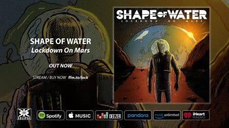 Out Now: Lockdown On Mars by Shape Of Water Lockdown On Mars by Shape of Water out now!